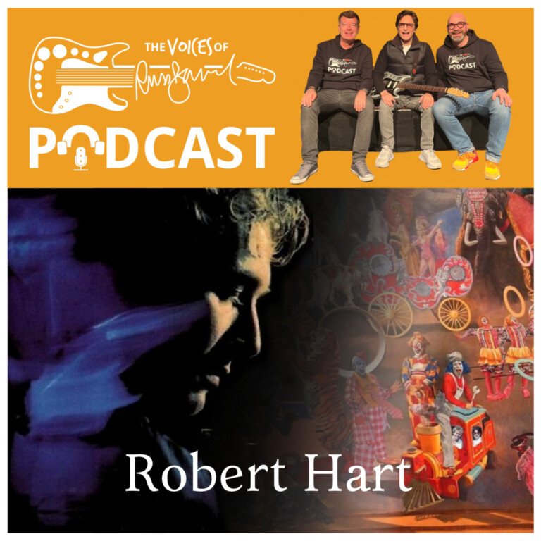 ROBERT HART – The Voices Of Russ Ballard Podcast, Episode 28